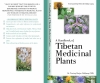 A Handbook of Tibetan Medicinal Plants