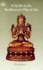 A Guide To Bodhisattva's Way Of Life