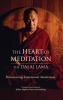 The Heart of Meditation Discovering Innermost Awareness